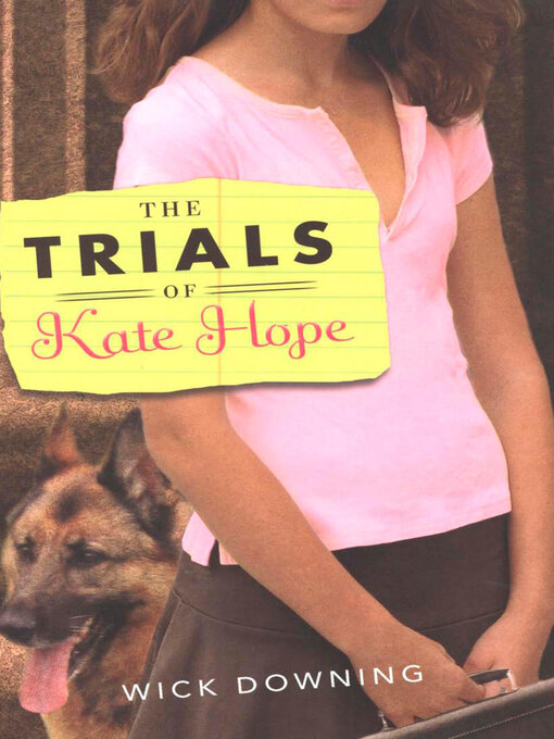 Title details for The Trials of Kate Hope by Wick Downing - Available